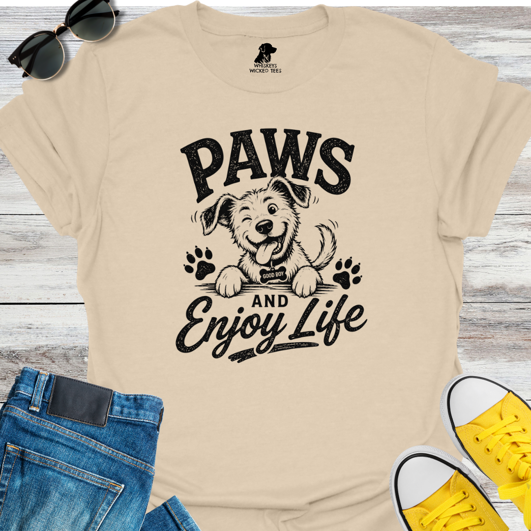 Paws And Enjoy Life 2 T-shirt