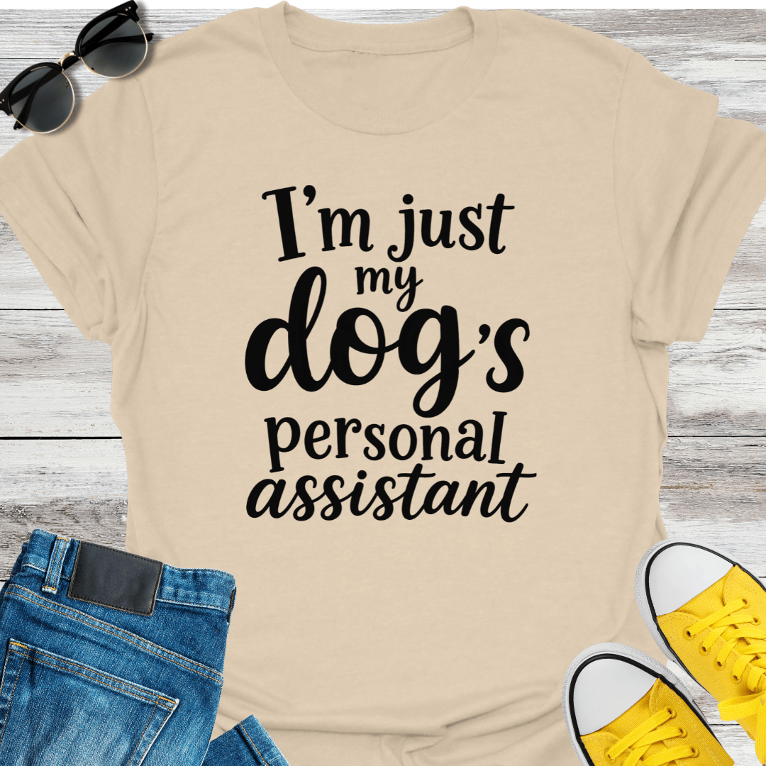 My Dog's Personal Assistant T-Shirt