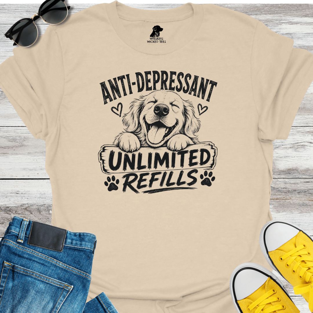 Anti-Depressant Unlimited Refills T-shirt