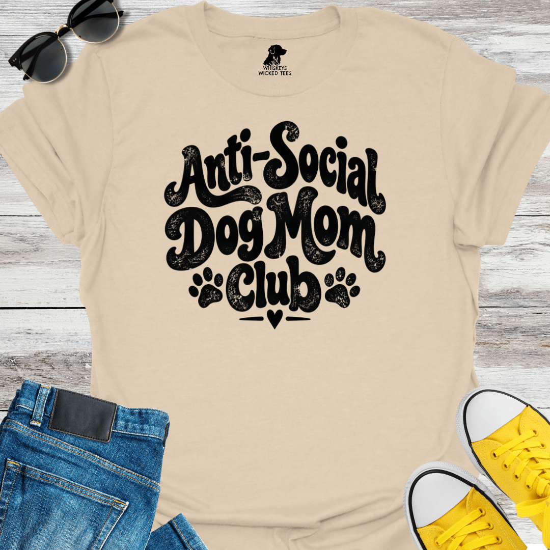 Anti-Social Dog Mom Club T-shirt
