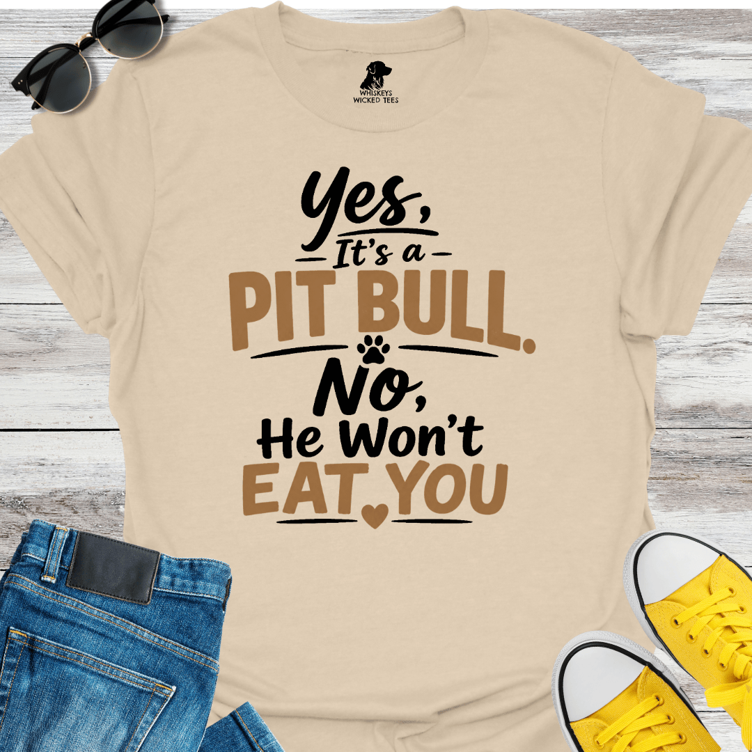 Yes, It's a Pit Bull T-shirt
