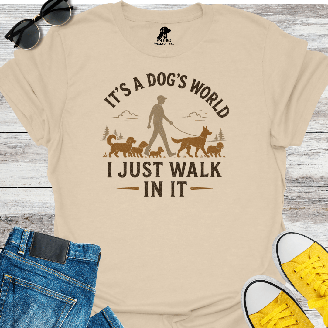 It's A Dog's World.... T-shirt
