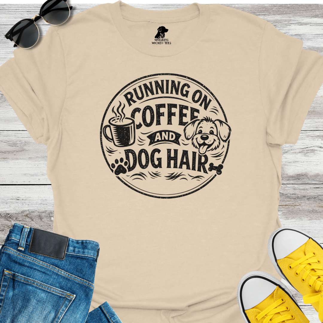 Running On Coffee and Dog Hair T-Shirt