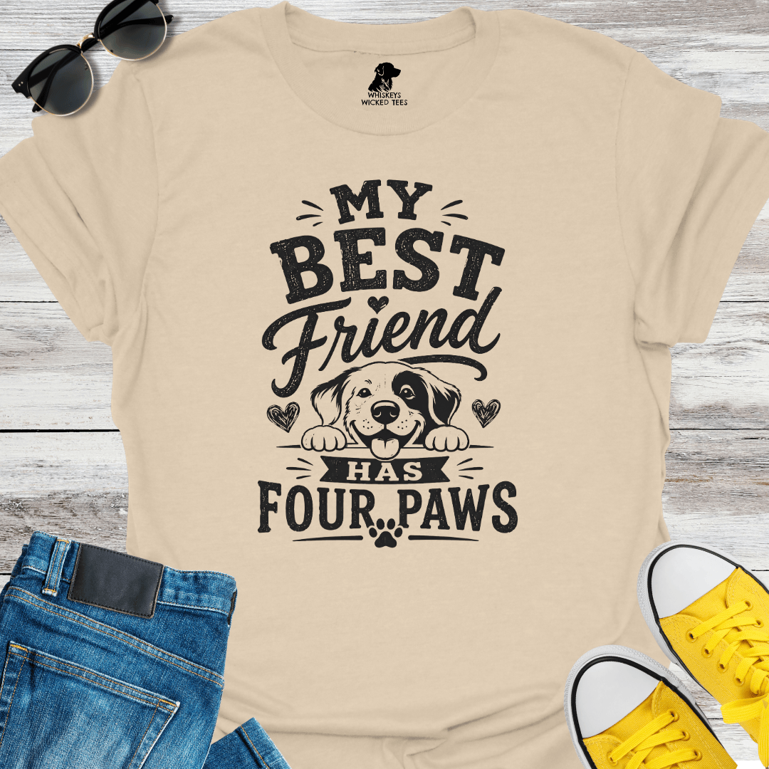My Best Friend Has Four Paws T-shirt