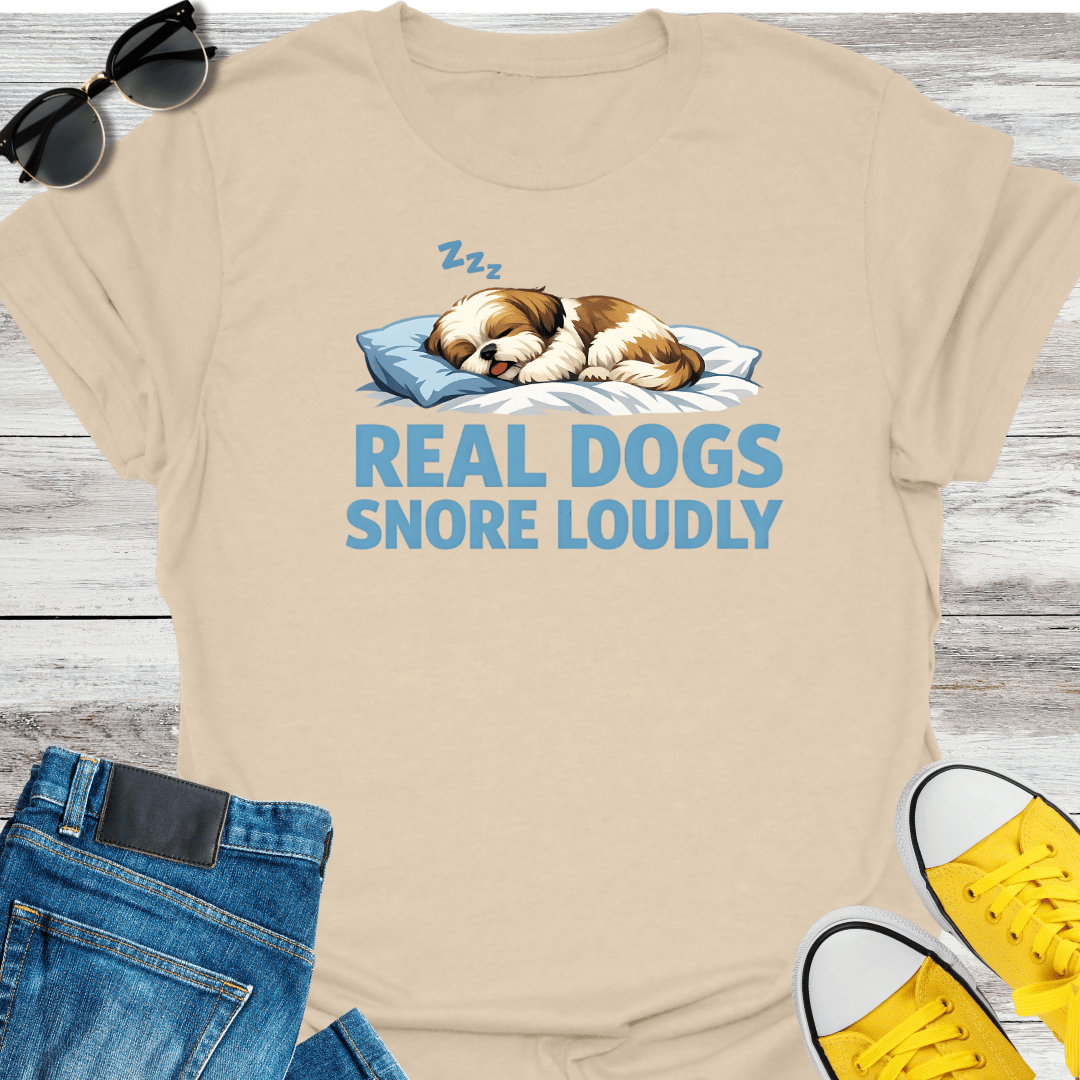 Real Dogs Snore Loudly T-Shirt