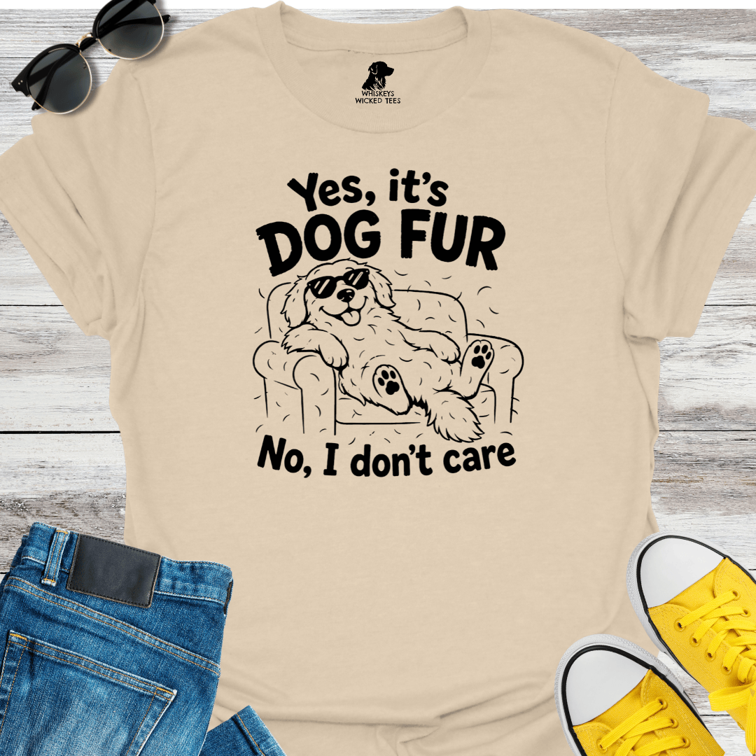 Yes, It's Dog Fur T-Shirt