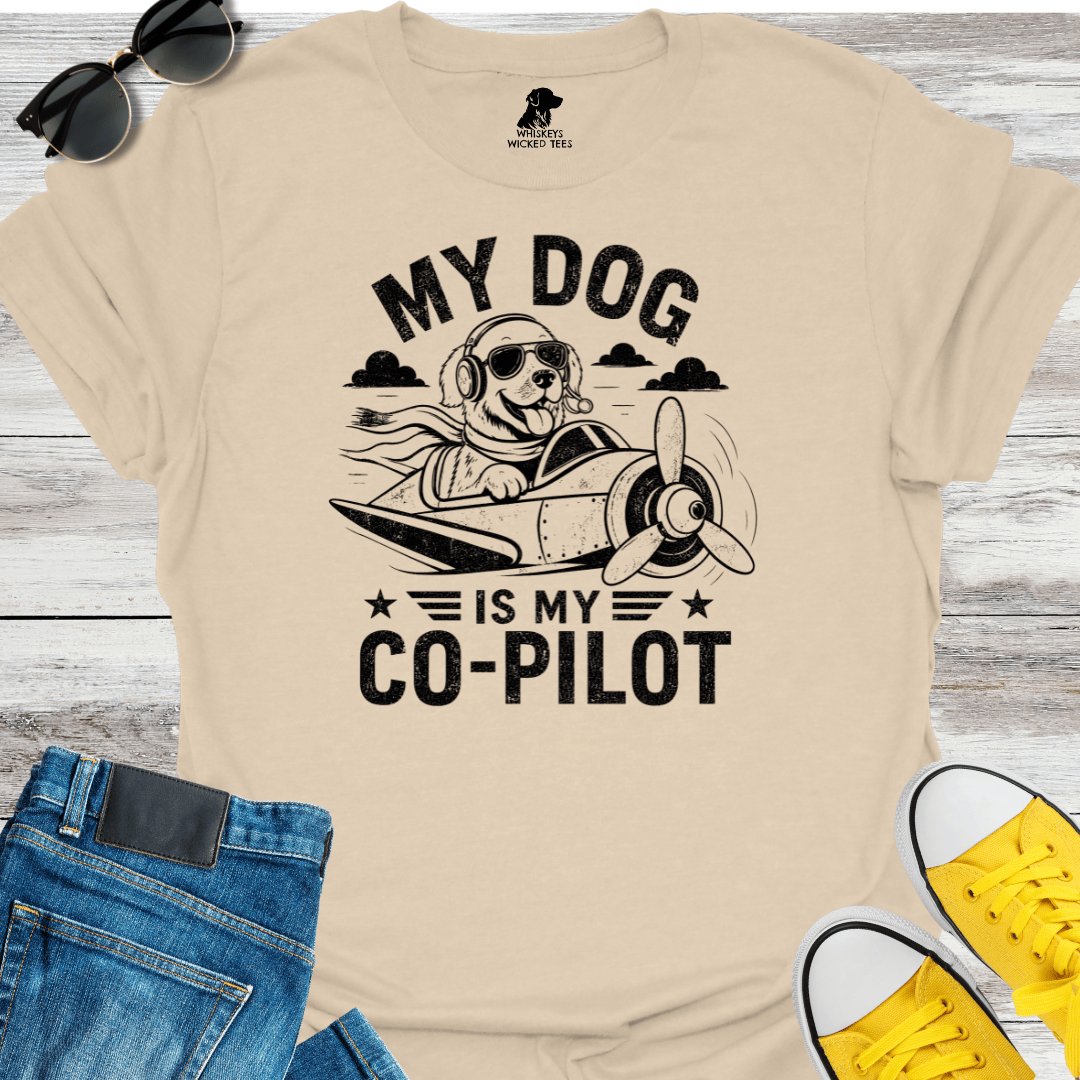 My Dog Is MY Co-Pilot T-shirt