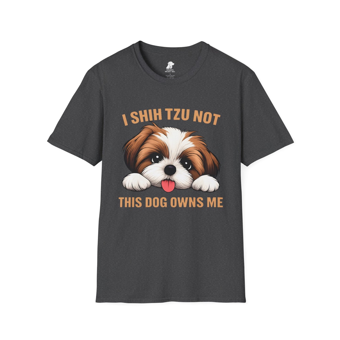 Shih Tzu Not  This Dog Owns Me