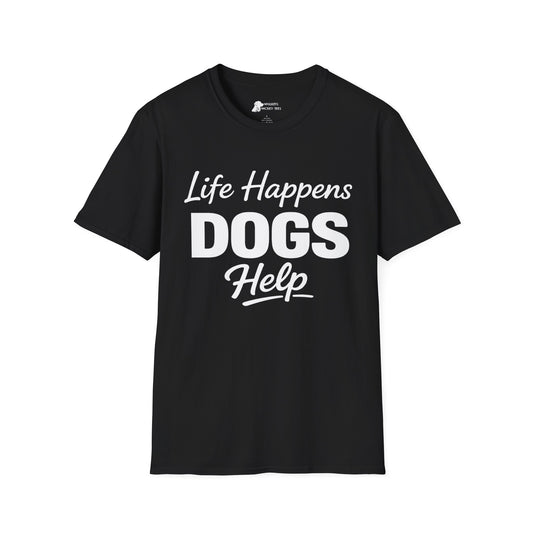 Life happens dogs help