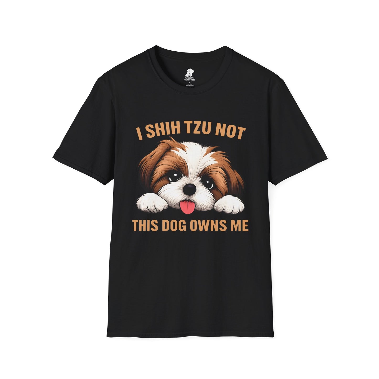 Shih Tzu Not  This Dog Owns Me