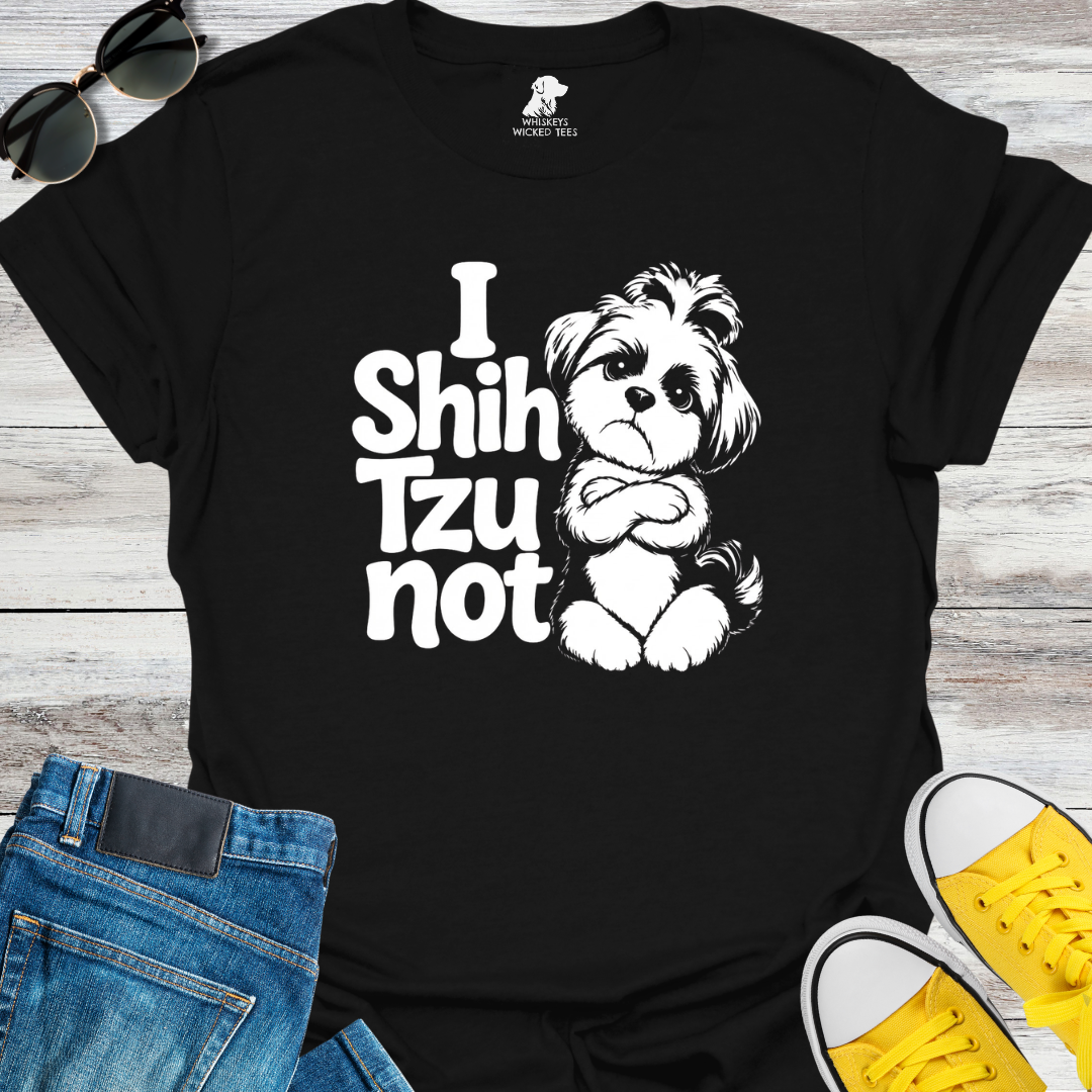 I Shih Tzu Not  T-shirt