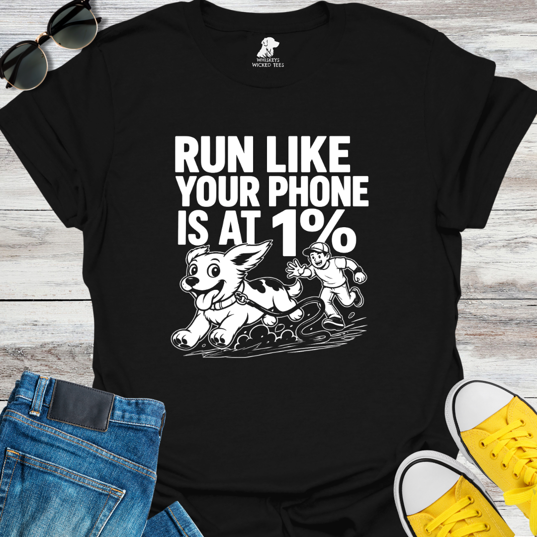 Run Like Your At 1%  T-shirt