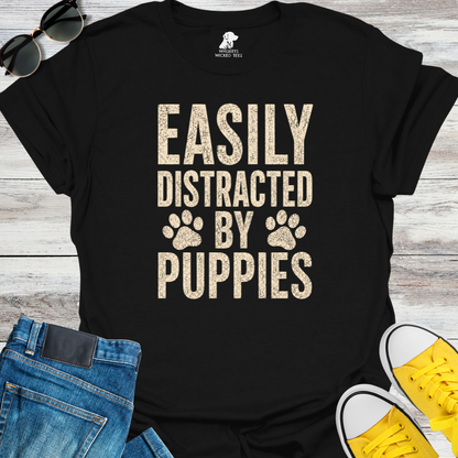 Easily Distracted By Puppies  T-shirt