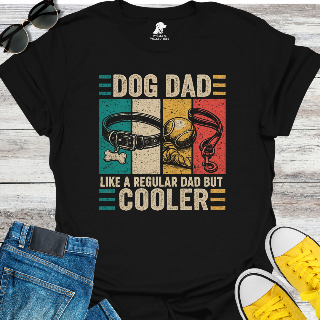 Dog Dad But Cooler  T-shirt