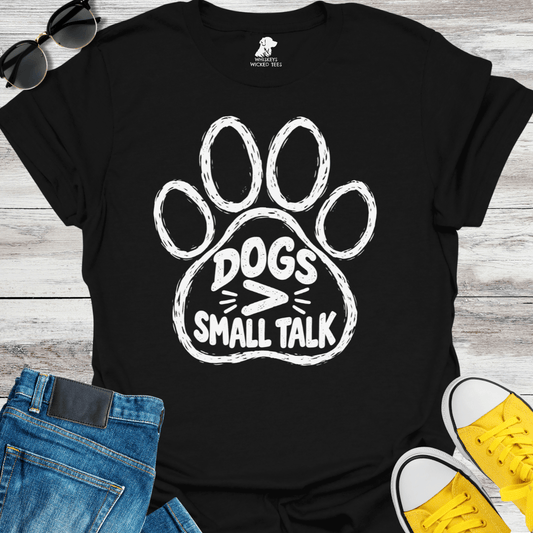 Dogs > Small Talk  T-shirt