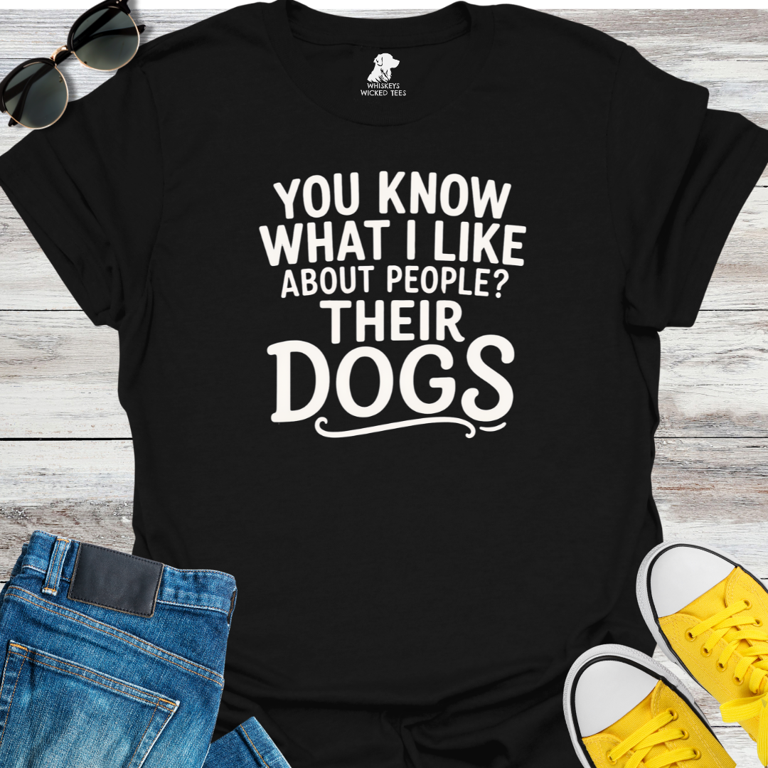 You Know What I Like   T-shirt