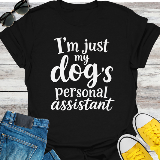 My Dog's Personal Assistant T-Shirt
