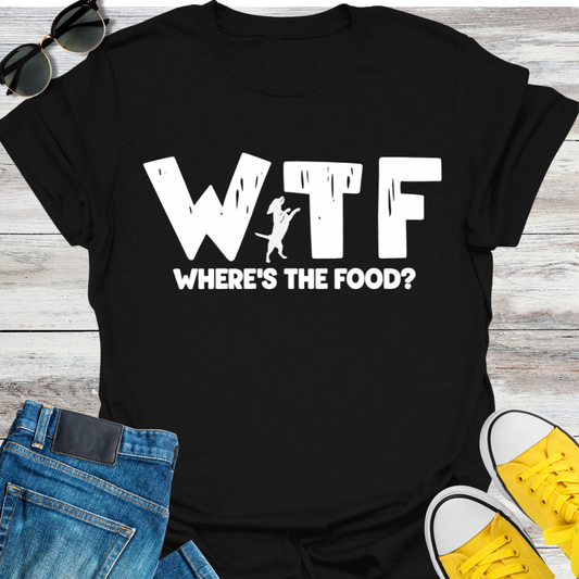WTF Where's the Food T-Shirt