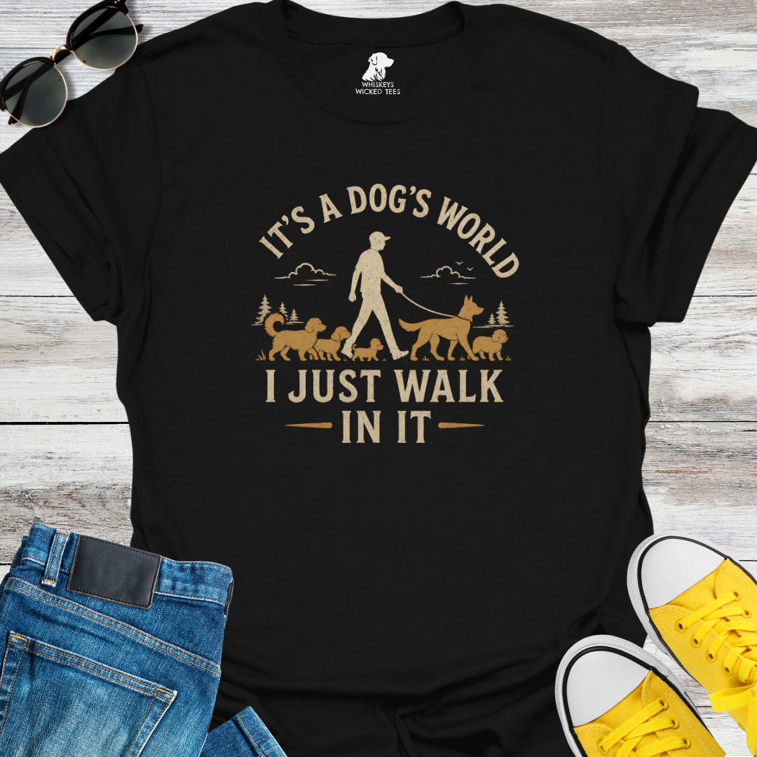 It's A Dog's World....   T-shirt