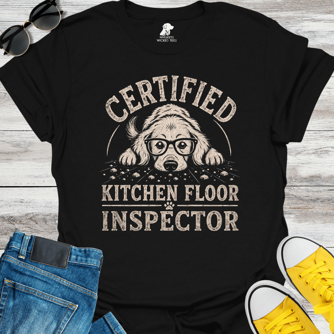 Certified Kitchen Floor Inspector  T-shirt