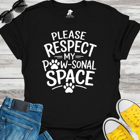 Please Respect My Paw-sonal Space T-shirt