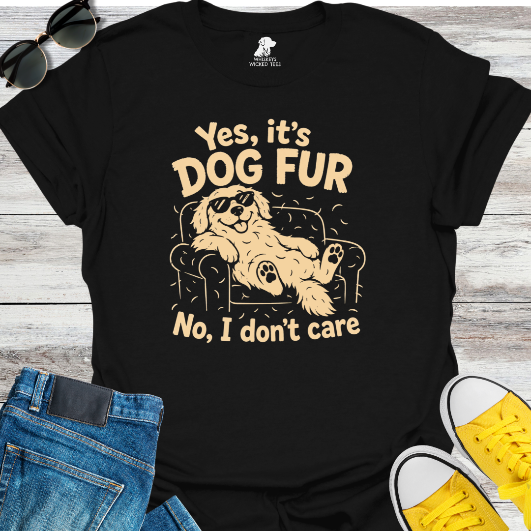 Yes, It's Dog Fur  T-Shirt