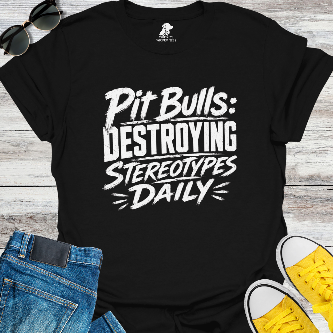 Pit Bulls: Destroying Stereotypes   T-shirt