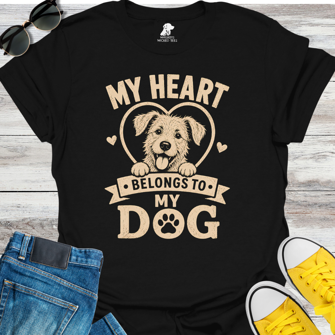 My Heart Belongs To My Dog  T-shirt