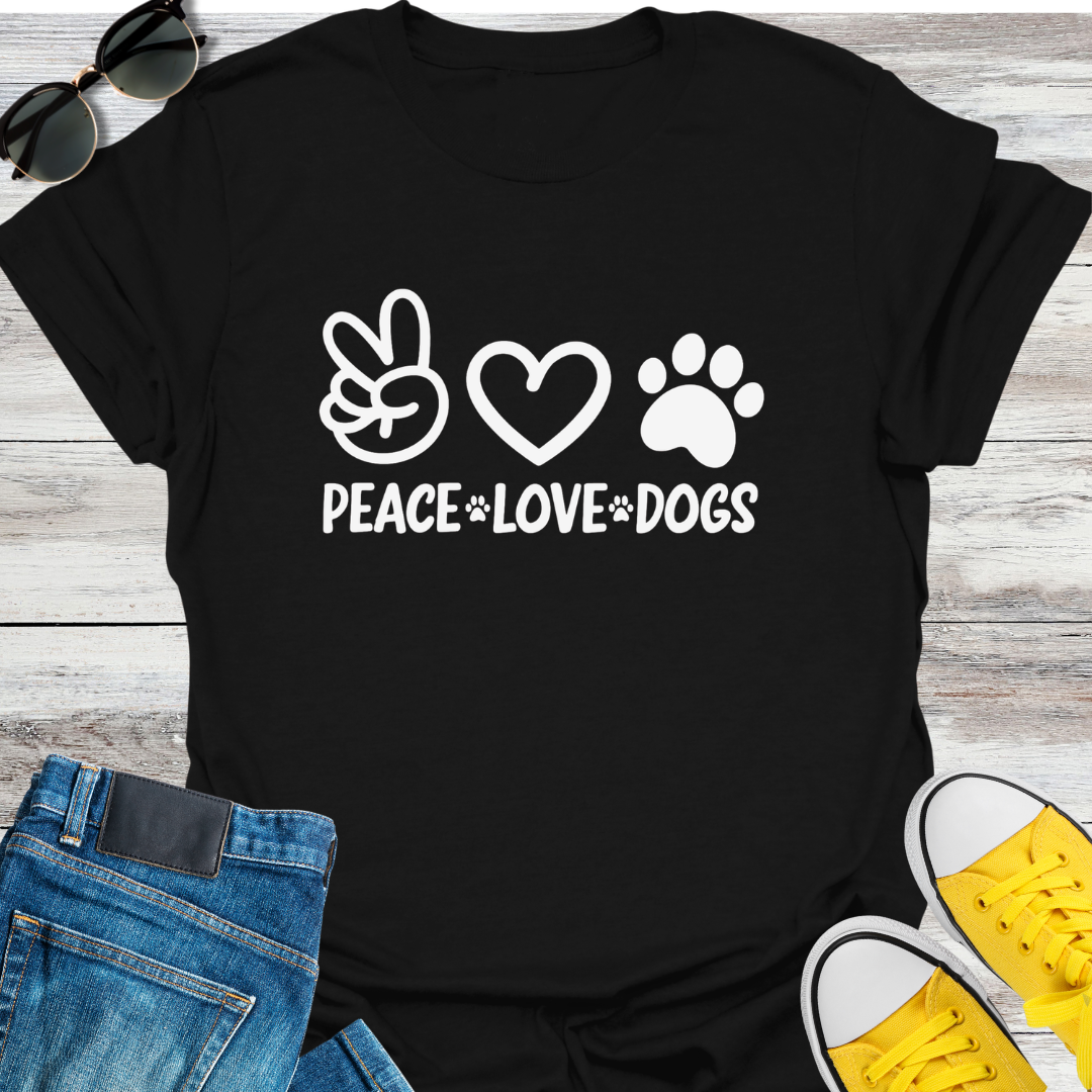 Peace  Love  Dogs T-Shirt