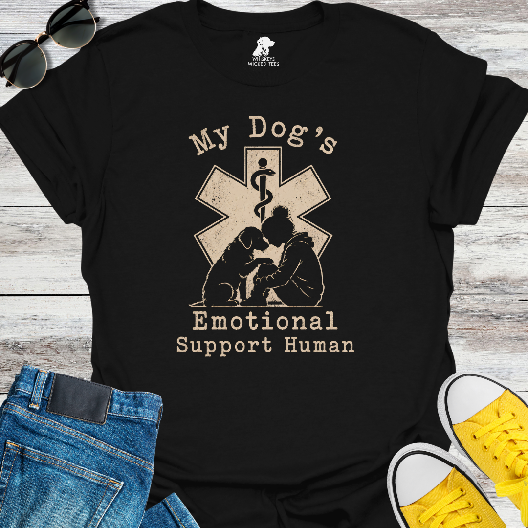 My Dog's Emotional Support Human  T-shirt