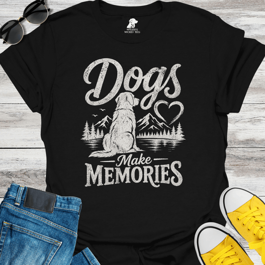 Dogs Make Memories  T-shirt
