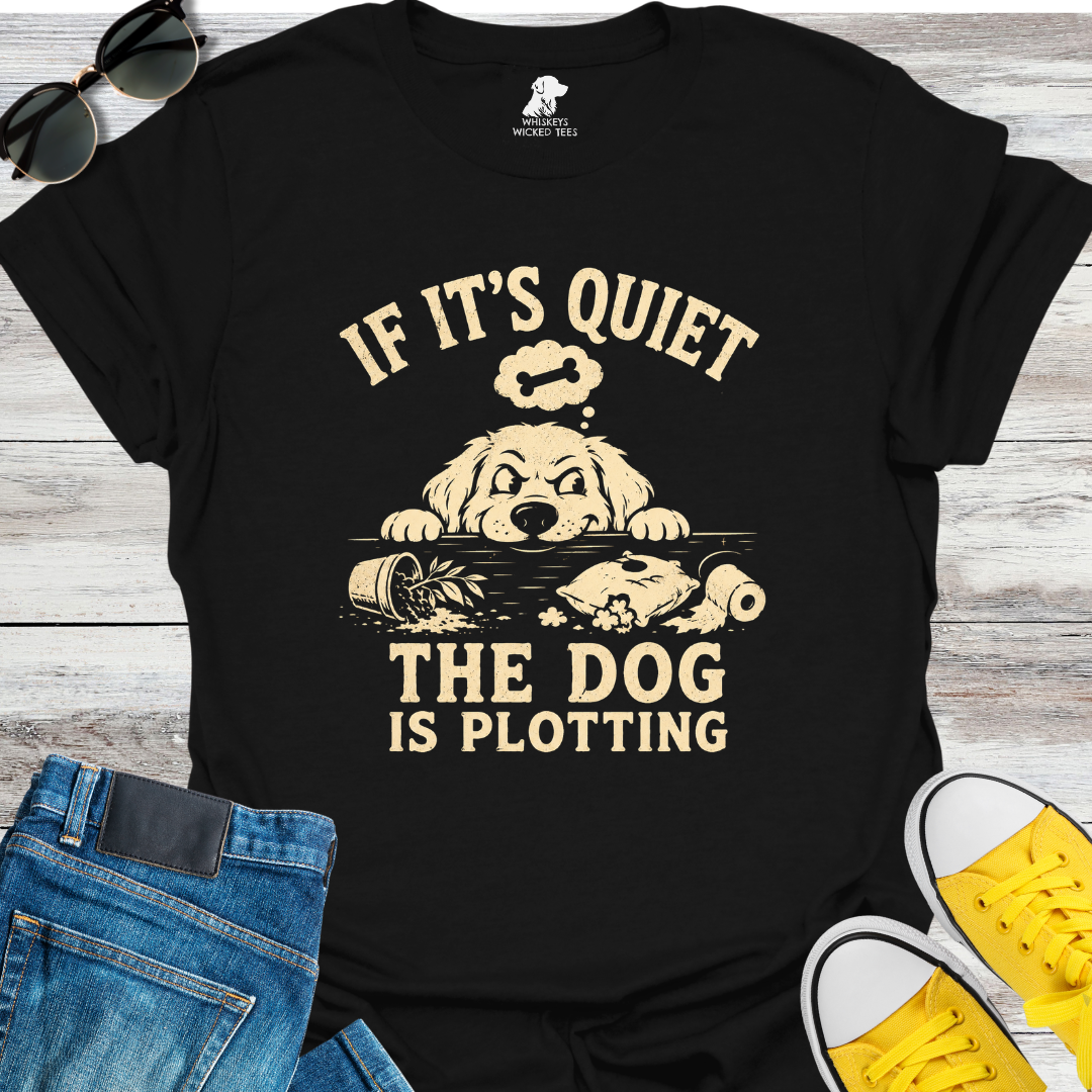 The Dog Is Plotting  T-Shirt
