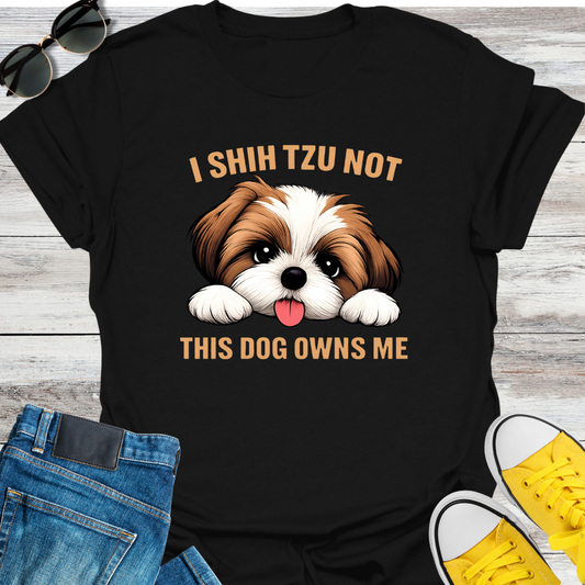 Shih Tzu Not  This Dog Owns Me T-Shirt