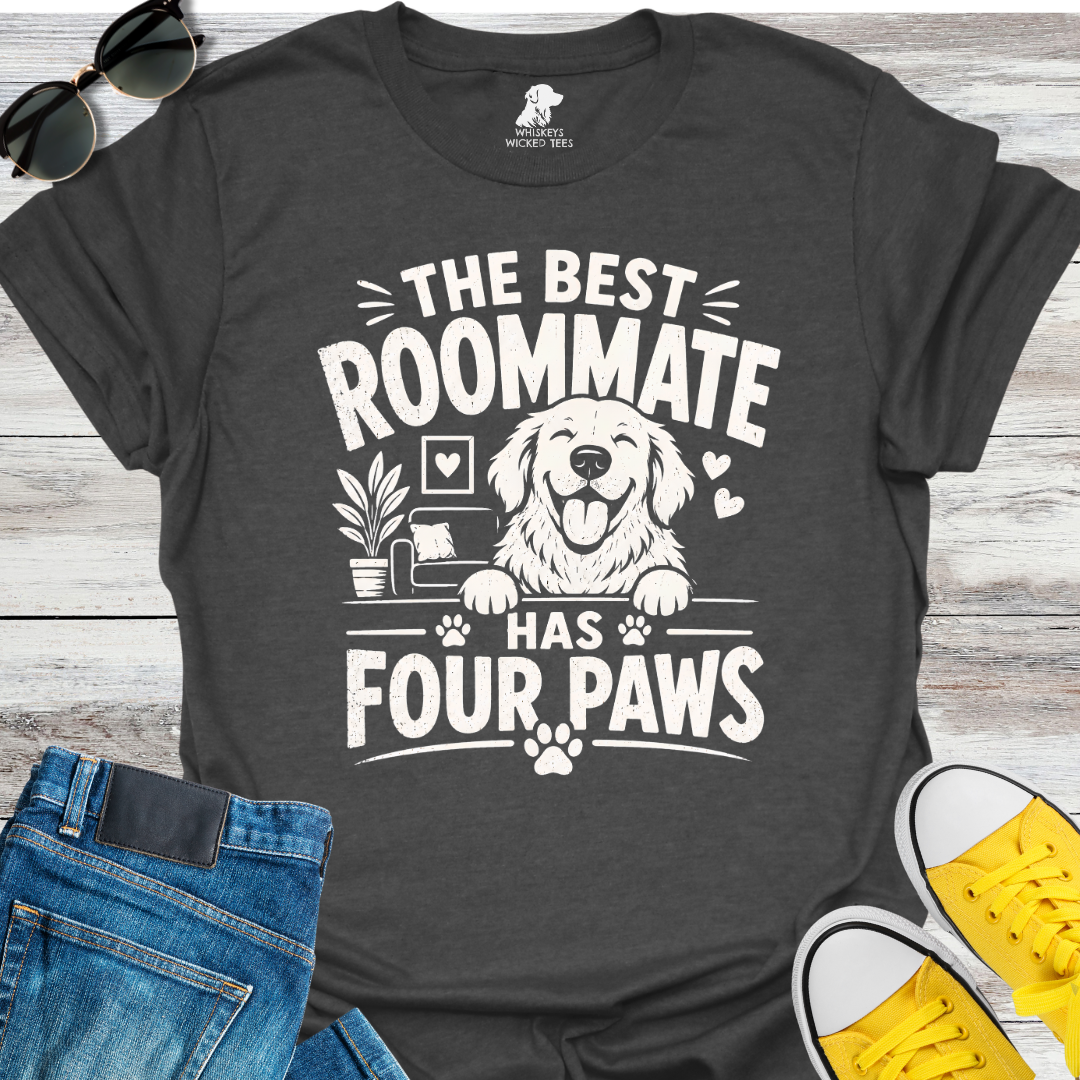 The Best Roommate... T-shirt