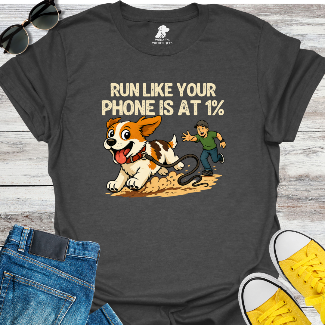 Run Like Your At 1%  T-shirt