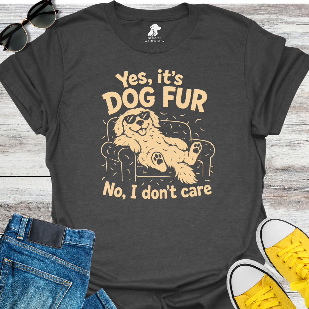 Yes, It's Dog Fur  T-Shirt