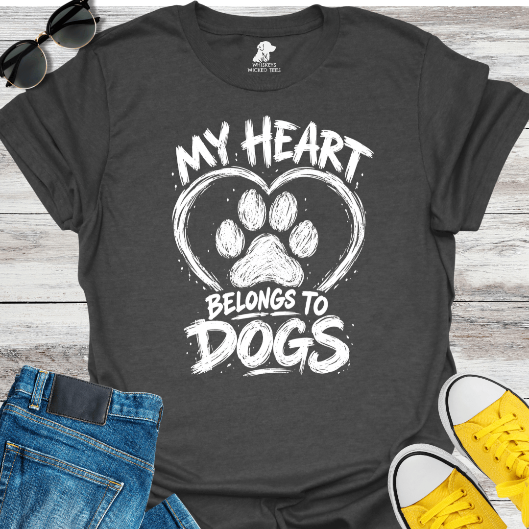 My Heart Belongs to Dogs  T-Shirt
