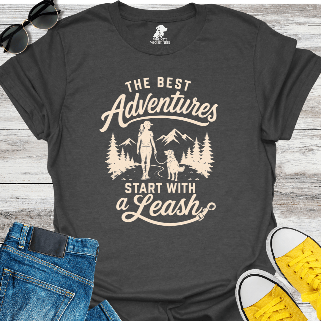 Best Adventures Start With A Leash  T-shirt