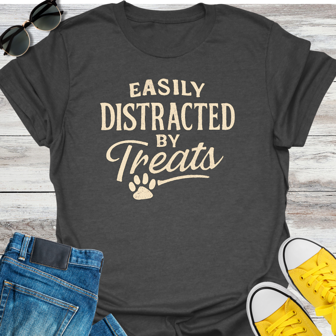 Easily Distracted By Treats T-Shirt