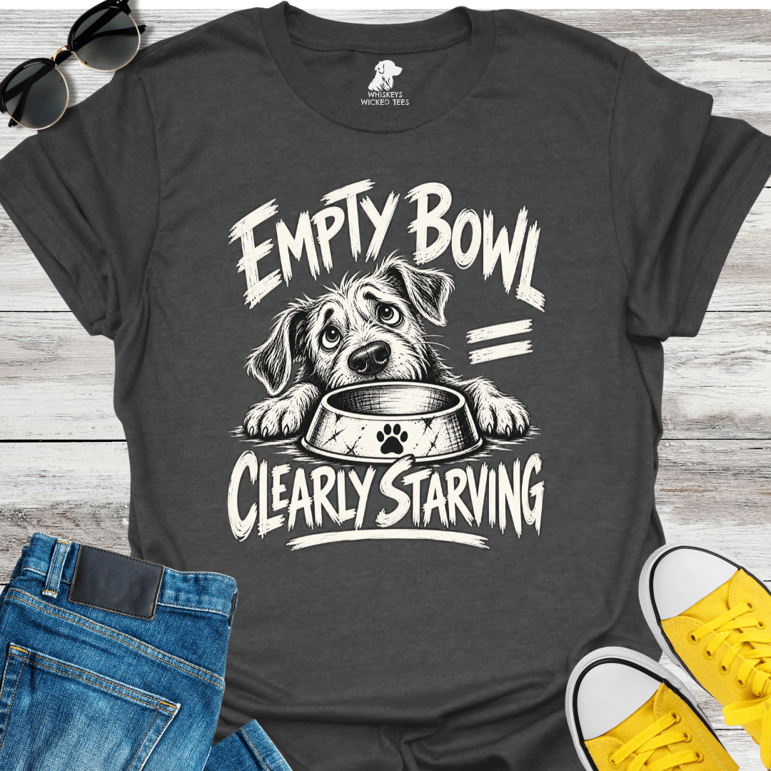 Empty Bowl Clearly Starving  T-shirt