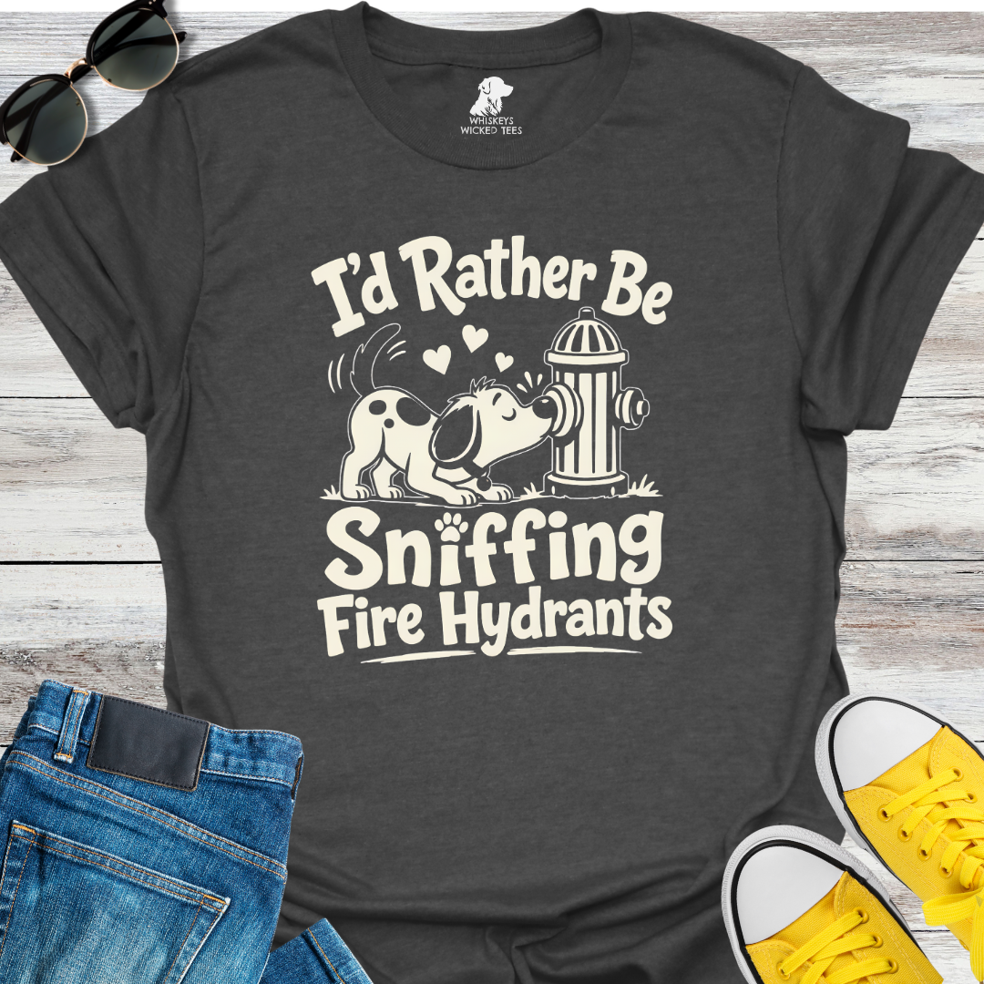 I'd Rather Be Sniffing...  T-shirt