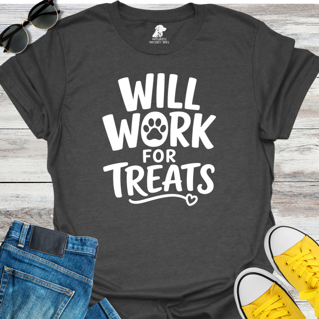 Will Work for Treats T-Shirt