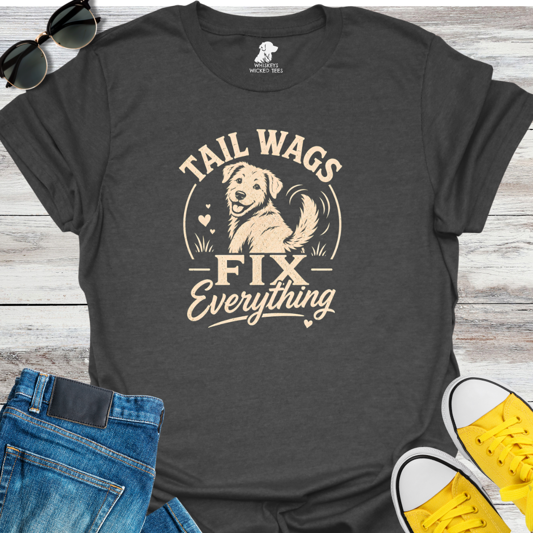 Tail Wags Fix Everything  T-shirt