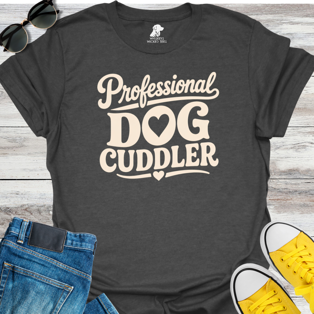 Professional Dog Cuddler  T-shirt