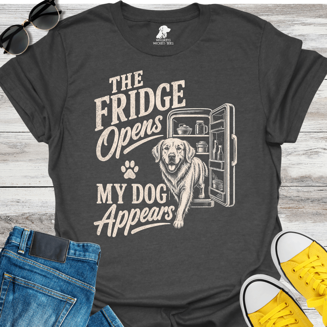 The Fridge Opens  My Dog Appears  T-shirt