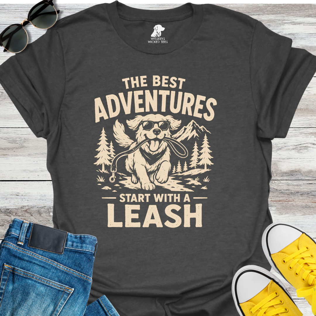Adventures Start With A Leash  T-shirt