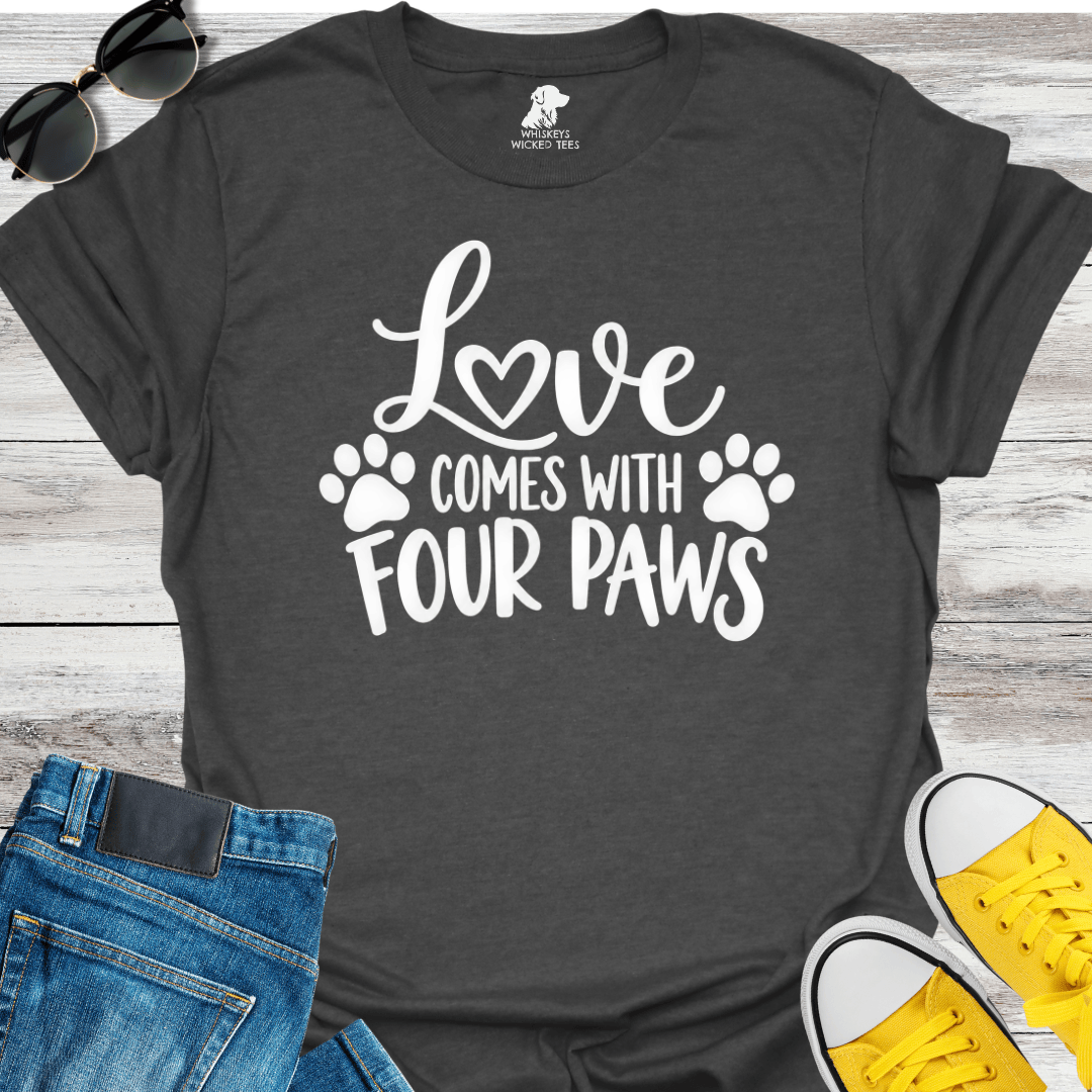 Love Comes With Four Paws  T-shirt
