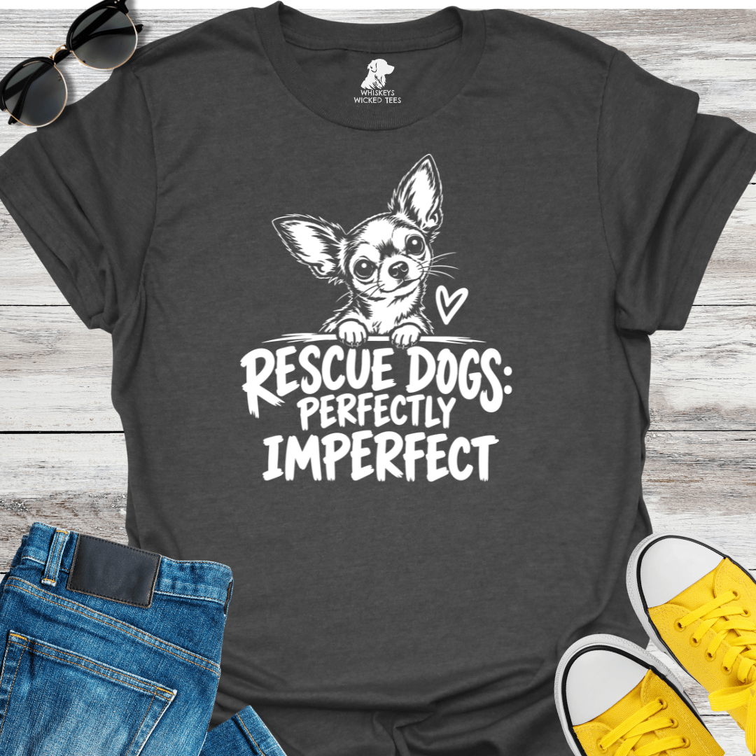 Rescue Dogs Perfectly Imperfect  T-Shirt