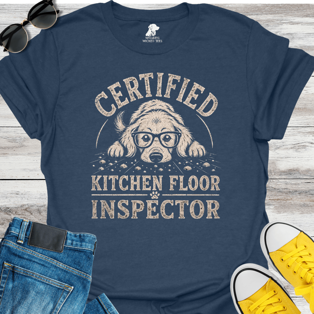 Certified Kitchen Floor Inspector  T-shirt