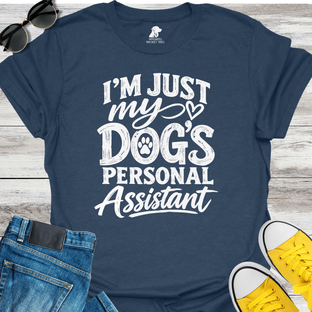 My Dog's Personal Assistant  T-Shirt
